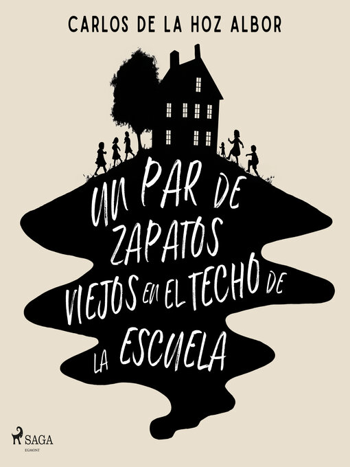 Cover image for Un par de zapatos viejos en el techo de la escuela
